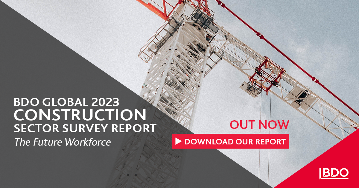 The Future Workforce - BDO Global 2023 Construction Survey Report - BDO
