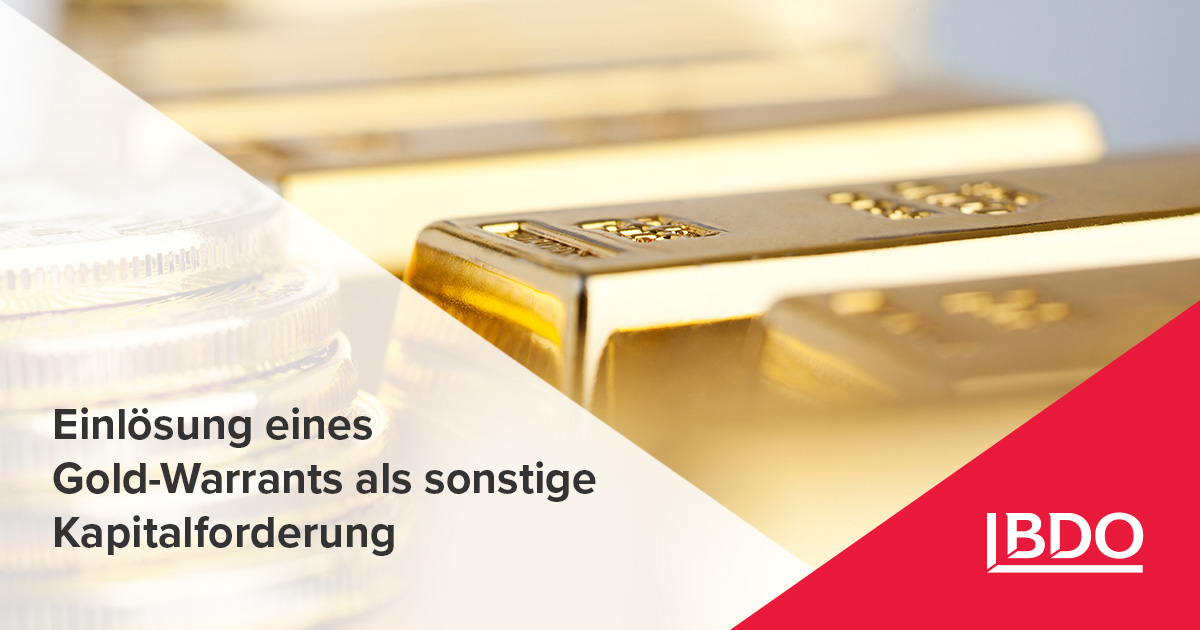 BFH: Einlösung von Gold-Warrants kann steuerpflichtige Kapitalerträge sein
